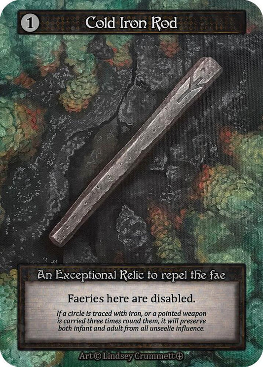 Cold Iron Rod - Arthurian Legends