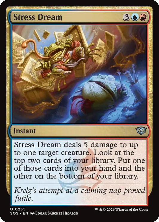 Stress Dream - 235 - Secrets of Strixhaven